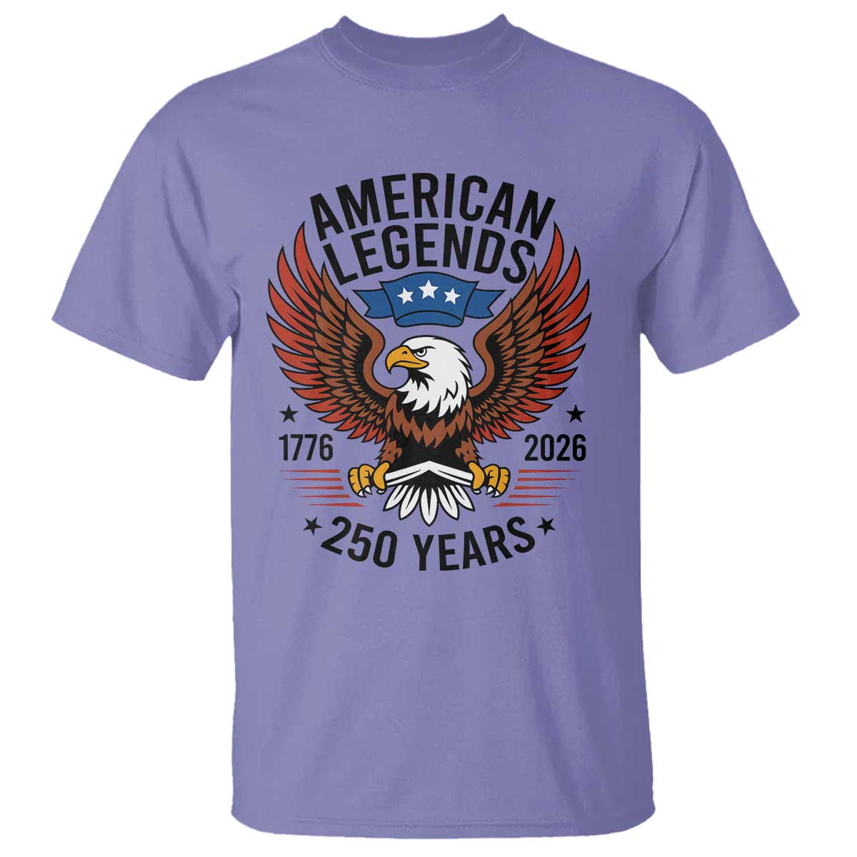 American Legends Eagle T Shirt 250 Years Patriotic Heritage 1776 to 2026 Semiquincentennial TS02 Violet Print Your Wear