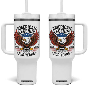 American Legends Eagle Tumbler With Handle 250 Years Patriotic Heritage 1776 to 2026 Semiquincentennial TS02 One Size: 40 oz White Print Your Wear