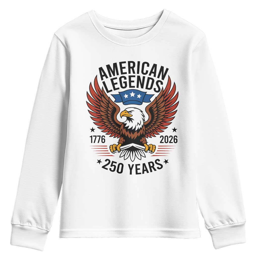 American Legends Eagle Youth Sweatshirt 250 Years Patriotic Heritage 1776 to 2026 Semiquincentennial TS02 White Print Your Wear