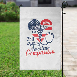 250 Years of American Compassion Garden Flag Patriotic Medical Worker TS02 Print Your Wear