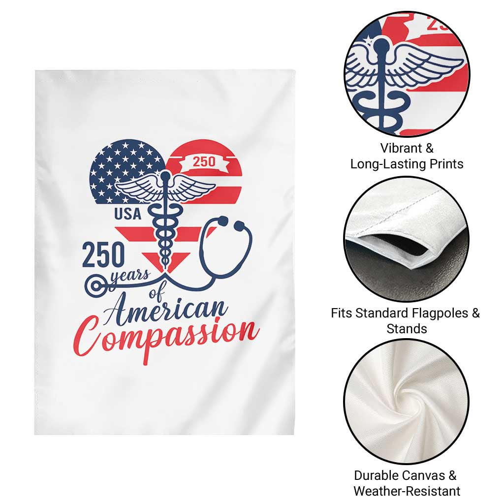 250 Years of American Compassion Garden Flag Patriotic Medical Worker TS02 Print Your Wear