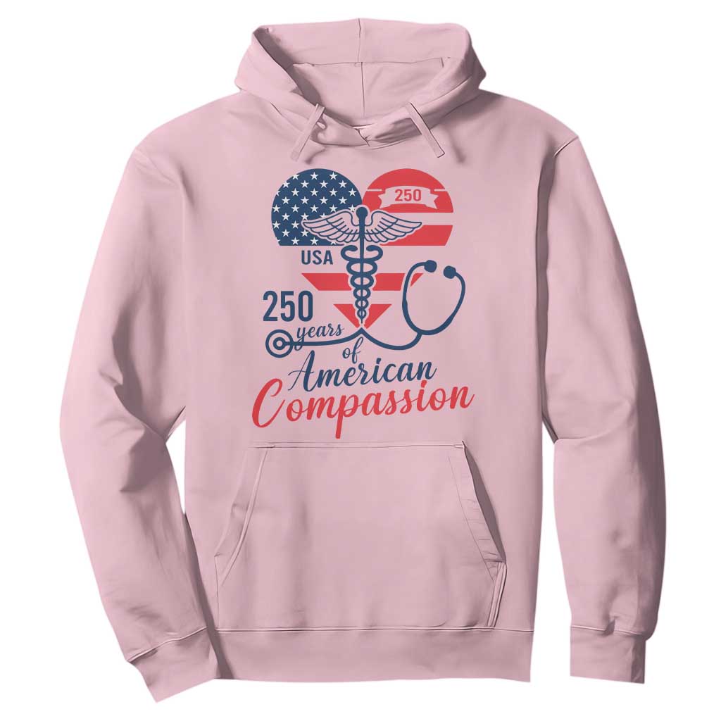 250 Years of American Compassion Hoodie Patriotic Medical Worker TS02 Light Pink Print Your Wear