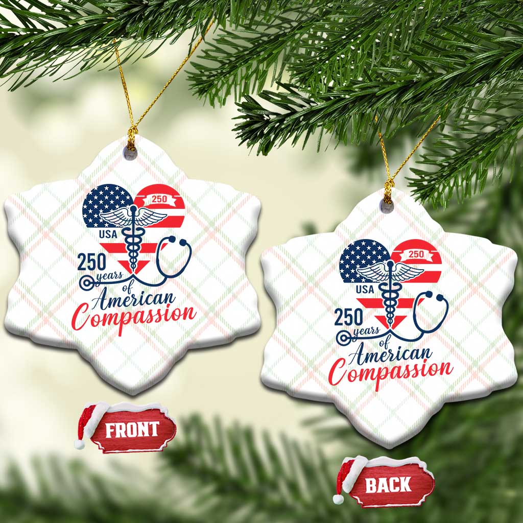 250 Years of American Compassion Ceramic Ornament Patriotic Medical Worker TS02 Print Your Wear