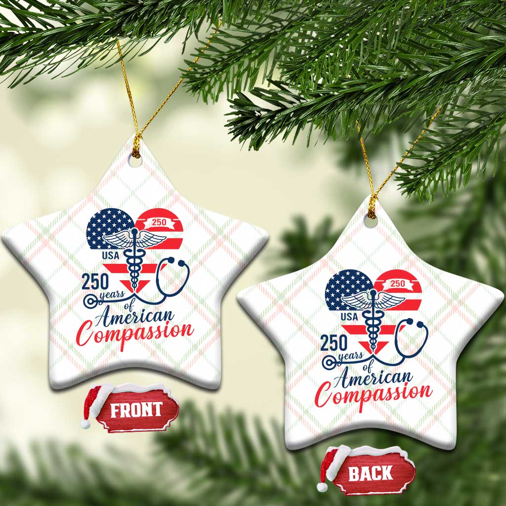 250 Years of American Compassion Ceramic Ornament Patriotic Medical Worker TS02 Print Your Wear