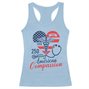 250 Years of American Compassion Racerback Tank Top Patriotic Medical Worker TS02 Light Blue Print Your Wear