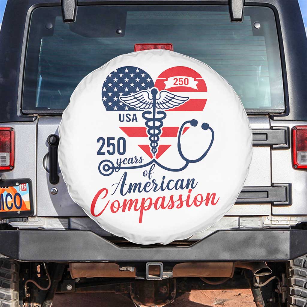 250 Years of American Compassion Spare Tire Cover Patriotic Medical Worker TS02 No hole White Print Your Wear