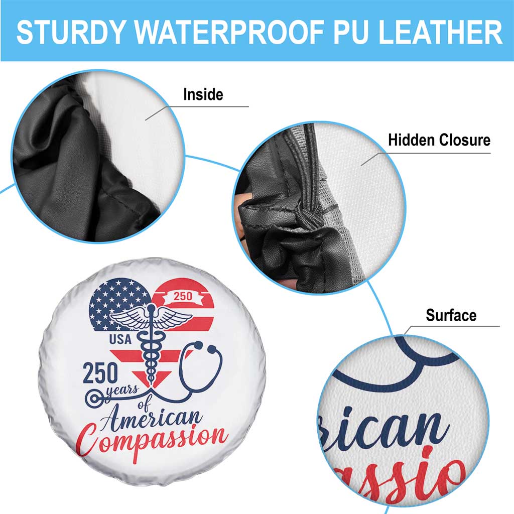250 Years of American Compassion Spare Tire Cover Patriotic Medical Worker TS02 Print Your Wear