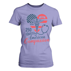 250 Years of American Compassion T Shirt For Women Patriotic Medical Worker TS02 Violet Print Your Wear