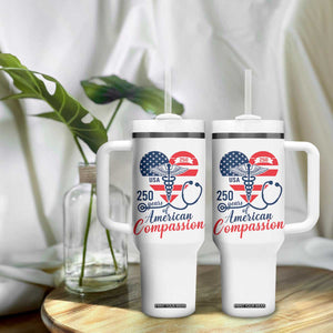 250 Years of American Compassion Tumbler With Handle Patriotic Medical Worker TS02 Print Your Wear
