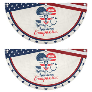 USA 250 Years of Compassion Patriotic Fan Flag Medical Worker