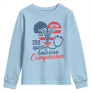 250 Years of American Compassion Youth Sweatshirt Patriotic Medical Worker TS02 Light Blue Print Your Wear