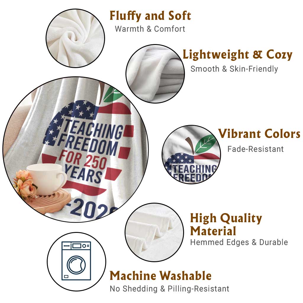Teaching Freedom for 250 Years Throw Blanket Patriotic Teacher Tee 1776 to 2026 Semiquincentennial TS02 Print Your Wear