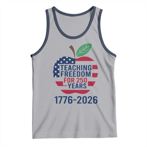 Teaching Freedom for 250 Years Tank Top Patriotic Teacher Tee 1776 to 2026 Semiquincentennial TS02 Athletic Heather Navy Print Your Wear