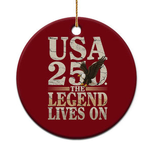 USA 250 The Legend Lives On Ceramic Ornament Patriotic Eagle for Semiquincentennial 2026 TS02 1pc Red Print Your Wear