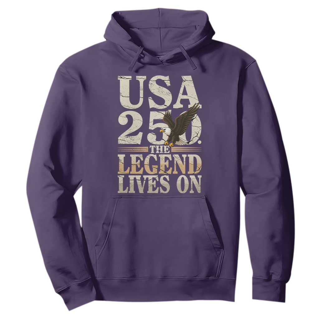USA 250 The Legend Lives On Hoodie Patriotic Eagle for Semiquincentennial 2026 TS02 Purple Print Your Wear
