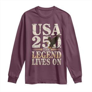 USA 250 The Legend Lives On Long Sleeve Shirt Patriotic Eagle for Semiquincentennial 2026 TS02 Maroon Print Your Wear
