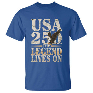 USA 250 The Legend Lives On T Shirt Patriotic Eagle for Semiquincentennial 2026 TS02 Royal Blue Print Your Wear