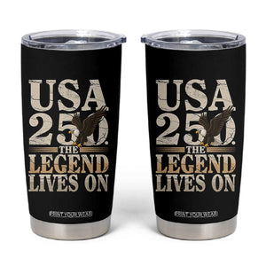USA 250 The Legend Lives On Tumbler Cup Patriotic Eagle for Semiquincentennial 2026 TS02 Black Print Your Wear