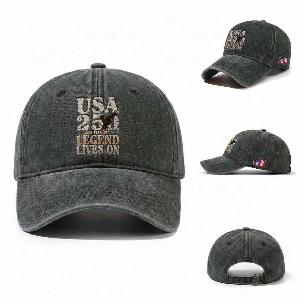 USA 250 The Legend Lives On Washed Cotton Baseball Cap Patriotic Eagle for Semiquincentennial 2026 TS02 Washed Cap Universal Fit Dark Green Print Your Wear
