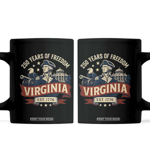Virginia 250 Years of Freedom Coffee Mug George Washington Patriotic State Pride Est. 1776 TS02 Black Print Your Wear