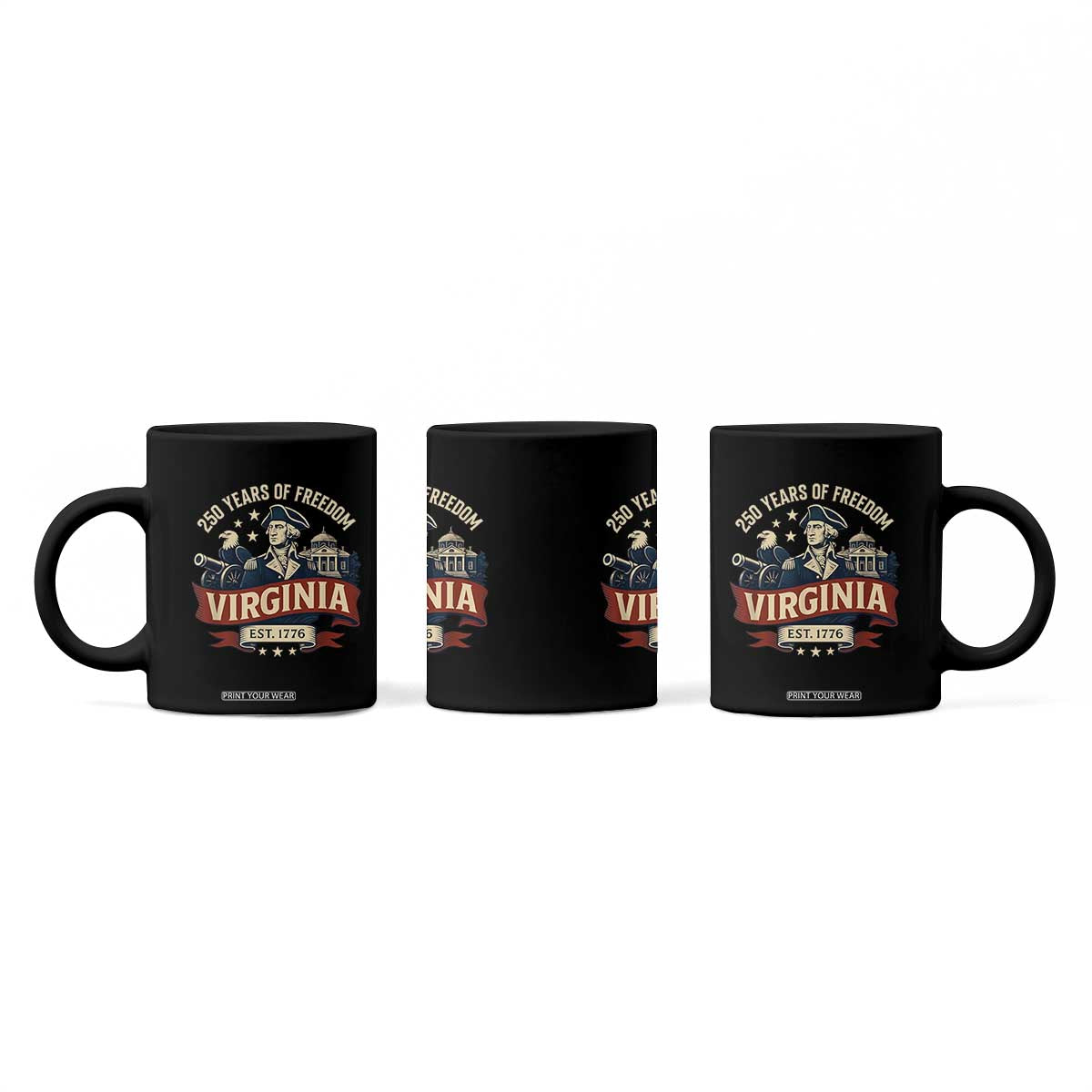 Virginia 250 Years of Freedom Coffee Mug George Washington Patriotic State Pride Est. 1776 TS02 Print Your Wear