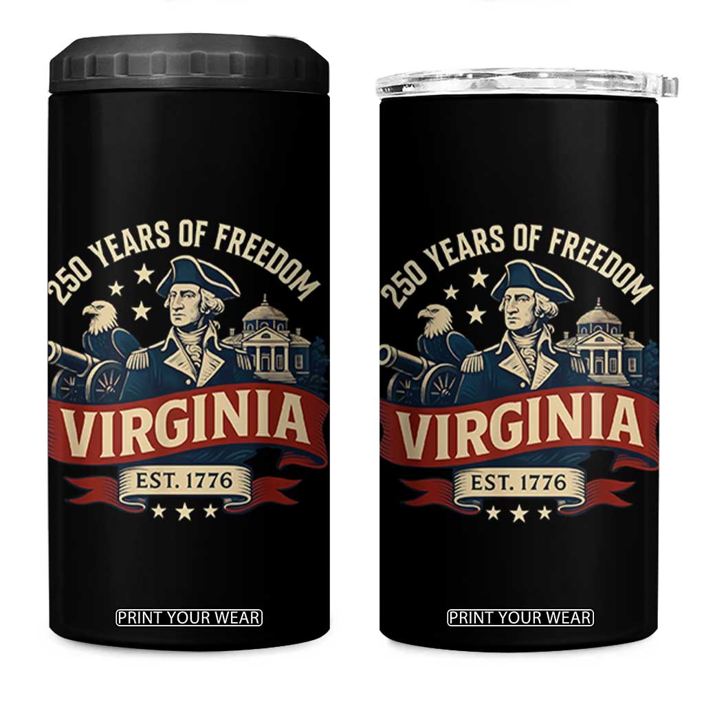 Virginia 250 Years of Freedom 4 in 1 Can Cooler Tumbler George Washington Patriotic State Pride Est. 1776 TS02 One Size: 16 oz Black Print Your Wear