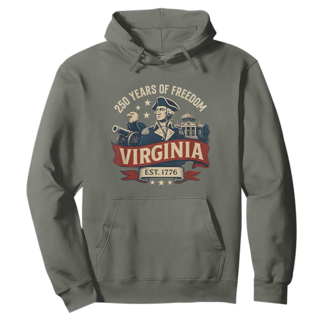 Virginia 250 Years of Freedom Hoodie George Washington Patriotic State Pride Est. 1776 TS02 Military Green Print Your Wear
