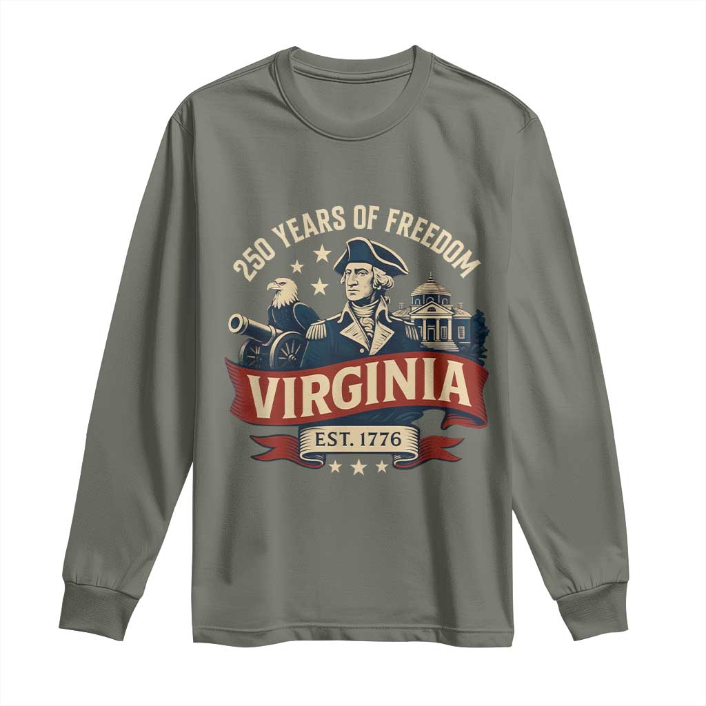 Virginia 250 Years of Freedom Long Sleeve Shirt George Washington Patriotic State Pride Est. 1776 TS02 Military Green Print Your Wear