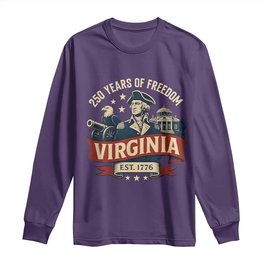 Virginia 250 Years of Freedom Long Sleeve Shirt George Washington Patriotic State Pride Est. 1776 TS02 Purple Print Your Wear