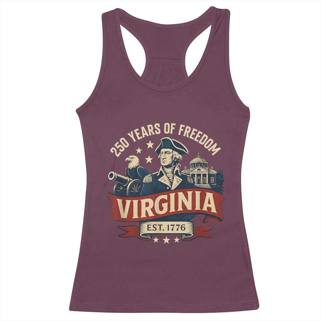 Virginia 250 Years of Freedom Racerback Tank Top George Washington Patriotic State Pride Est. 1776 TS02 Maroon Print Your Wear