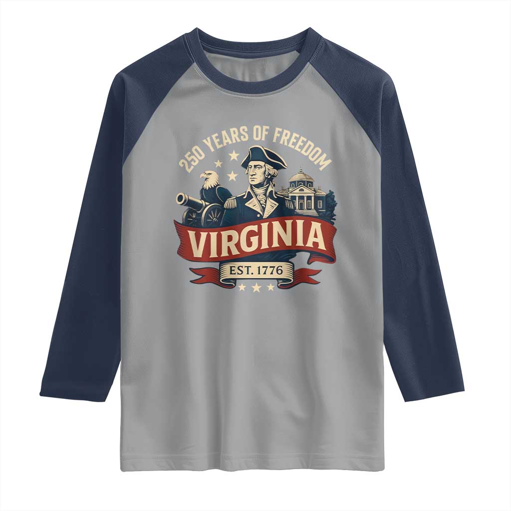 Virginia 250 Years of Freedom Raglan Shirt George Washington Patriotic State Pride Est. 1776 TS02 Sport Gray Navy Print Your Wear