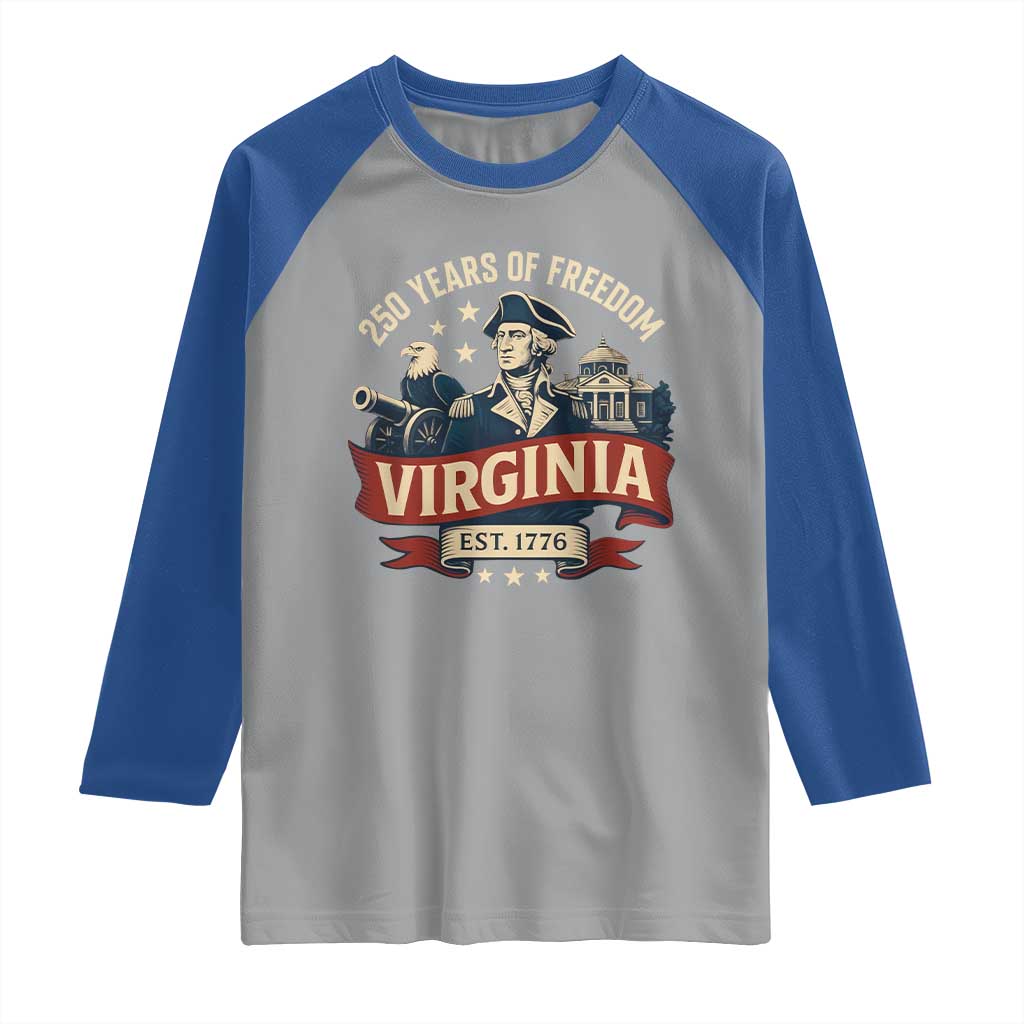 Virginia 250 Years of Freedom Raglan Shirt George Washington Patriotic State Pride Est. 1776 TS02 Sport Gray Royal Print Your Wear