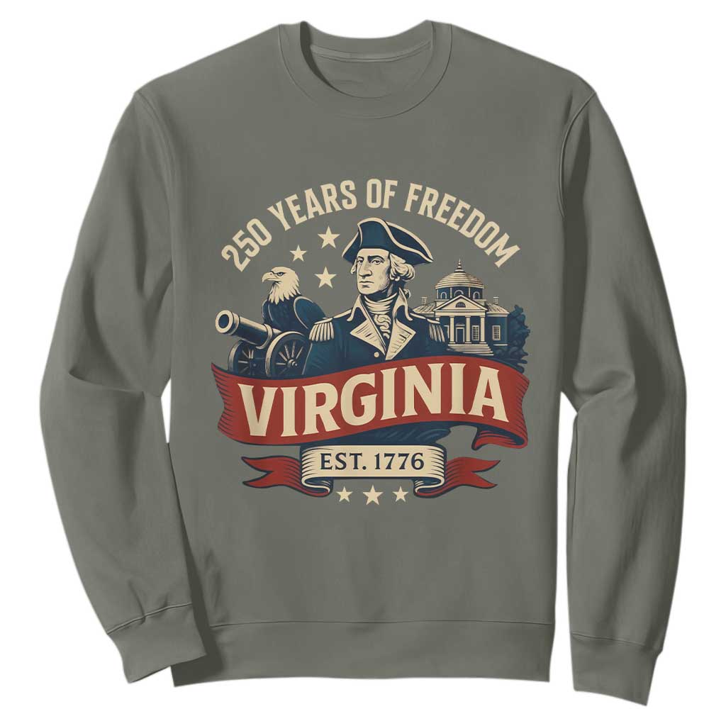 Virginia 250 Years of Freedom Sweatshirt George Washington Patriotic State Pride Est. 1776 TS02 Military Green Print Your Wear