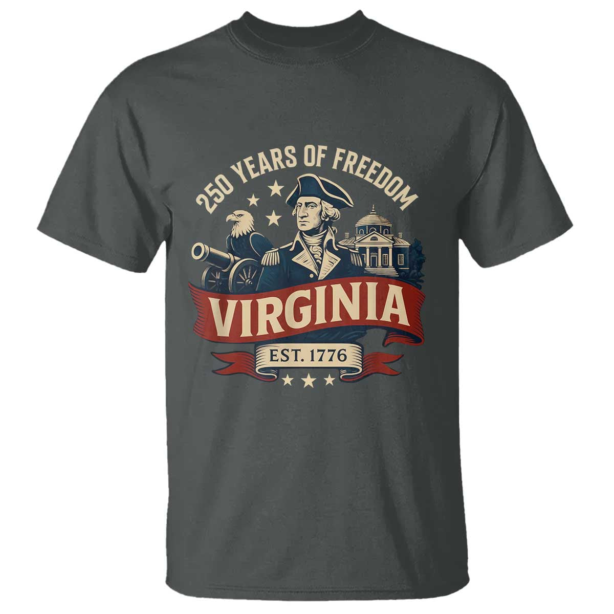 Virginia 250 Years of Freedom T Shirt George Washington Patriotic State Pride Est. 1776 TS02 Dark Heather Print Your Wear