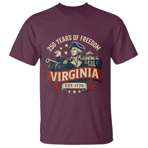 Virginia 250 Years of Freedom T Shirt George Washington Patriotic State Pride Est. 1776 TS02 Maroon Print Your Wear