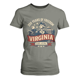 Virginia 250 Years of Freedom T Shirt For Women George Washington Patriotic State Pride Est. 1776 TS02 Military Green Print Your Wear