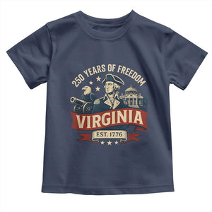 Virginia 250 Years of Freedom Toddler T Shirt George Washington Patriotic State Pride Est. 1776 TS02 Navy Print Your Wear