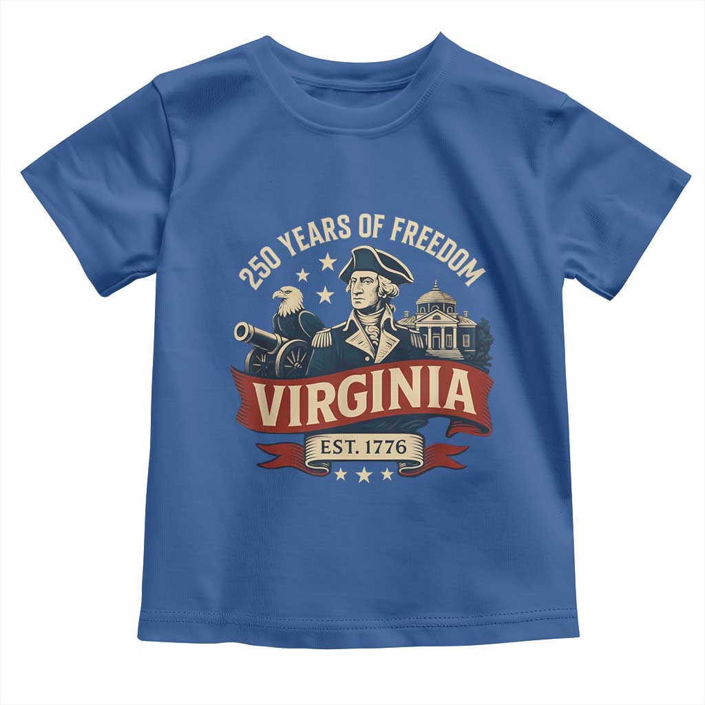 Virginia 250 Years of Freedom Toddler T Shirt George Washington Patriotic State Pride Est. 1776 TS02 Royal Blue Print Your Wear