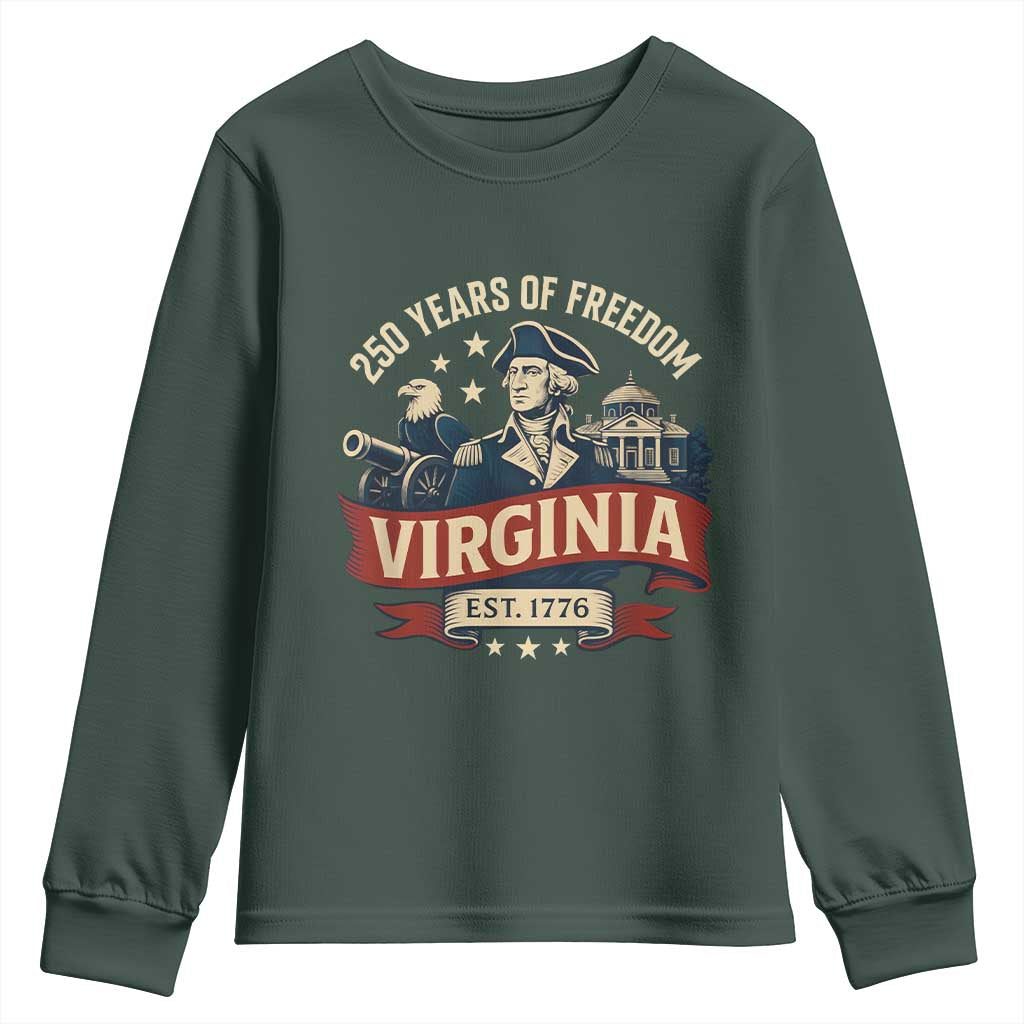 Virginia 250 Years of Freedom Youth Sweatshirt George Washington Patriotic State Pride Est. 1776 TS02 Dark Forest Green Print Your Wear