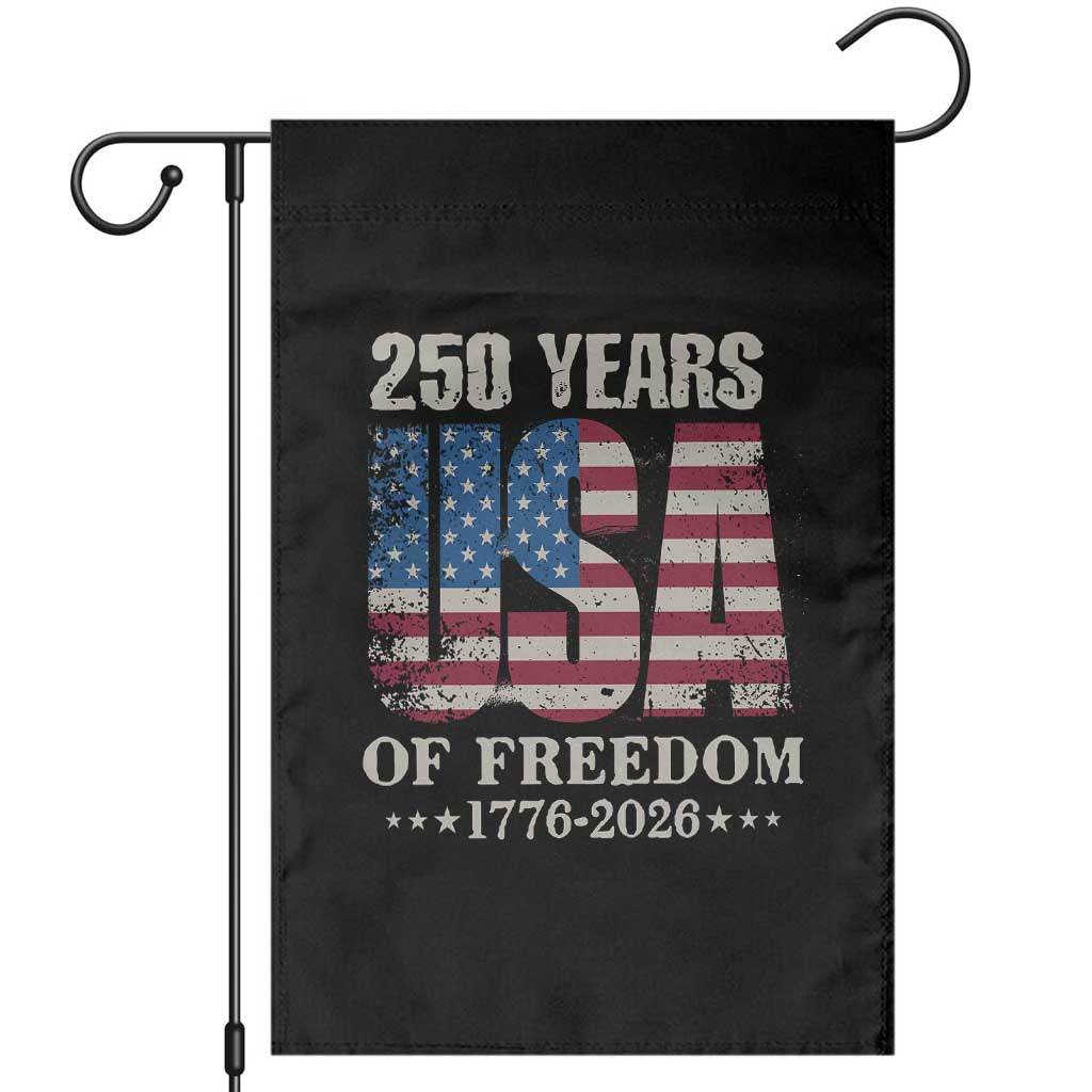 USA Flag 250 Years of Freedom Garden Flag Vintage Patriotic 1776 to 2026 Semiquincentennial TS02 Black Print Your Wear