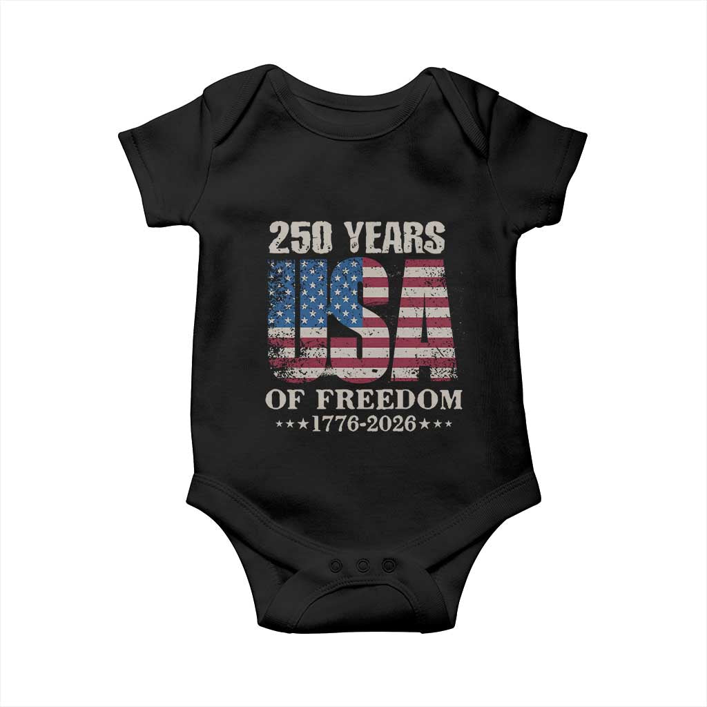 USA Flag 250 Years of Freedom Baby Onesie Vintage Patriotic 1776 to 2026 Semiquincentennial TS02 Black Print Your Wear