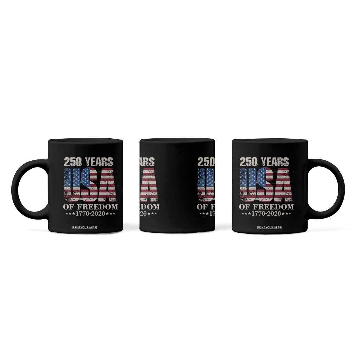 USA Flag 250 Years of Freedom Coffee Mug Vintage Patriotic 1776 to 2026 Semiquincentennial TS02 Print Your Wear