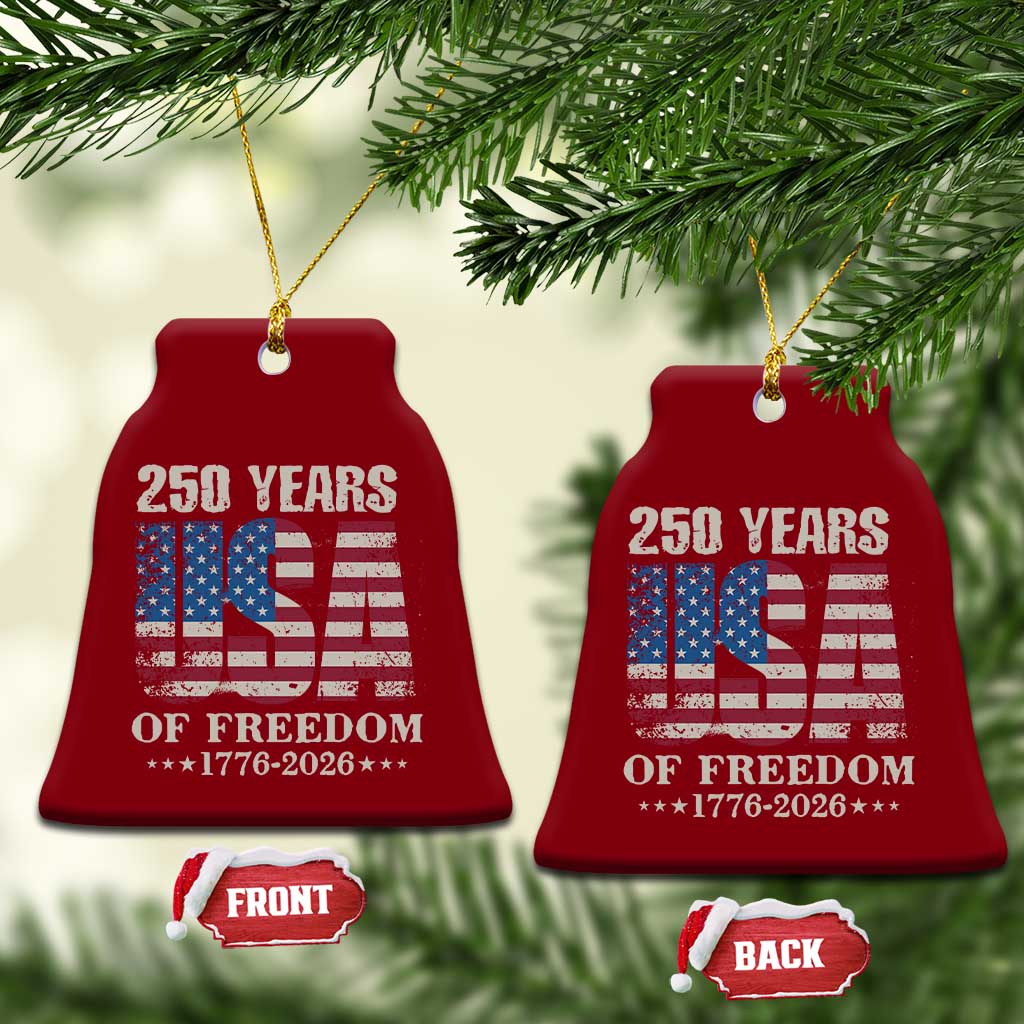 USA Flag 250 Years of Freedom Ceramic Ornament Vintage Patriotic 1776 to 2026 Semiquincentennial TS02 Print Your Wear