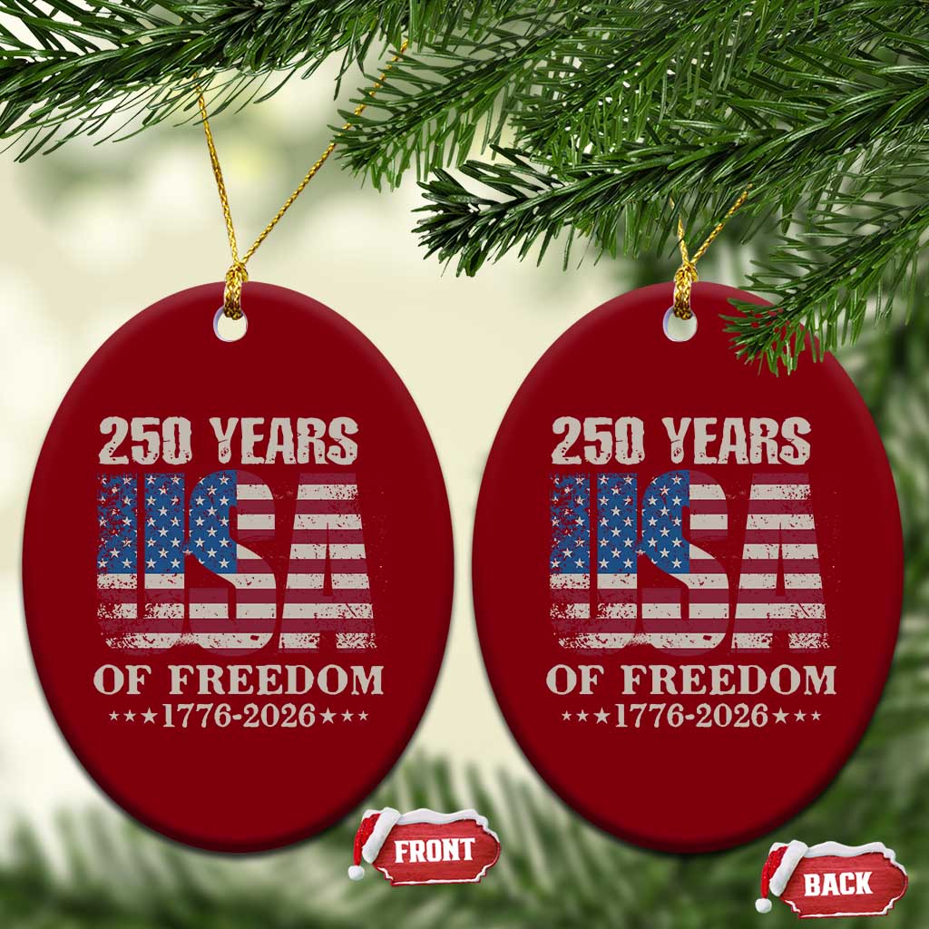 USA Flag 250 Years of Freedom Ceramic Ornament Vintage Patriotic 1776 to 2026 Semiquincentennial TS02 Print Your Wear