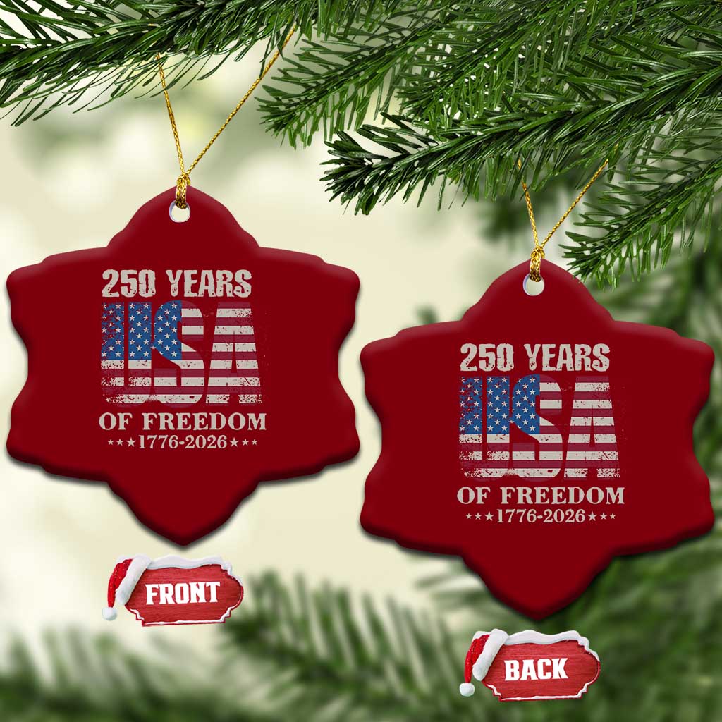 USA Flag 250 Years of Freedom Ceramic Ornament Vintage Patriotic 1776 to 2026 Semiquincentennial TS02 Print Your Wear