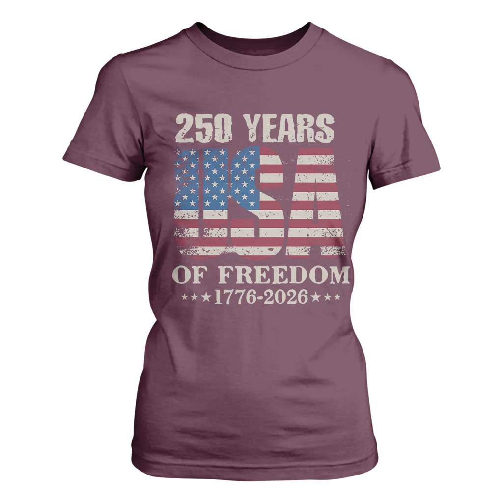 USA Flag 250 Years of Freedom T Shirt For Women Vintage Patriotic 1776 to 2026 Semiquincentennial TS02 Maroon Print Your Wear