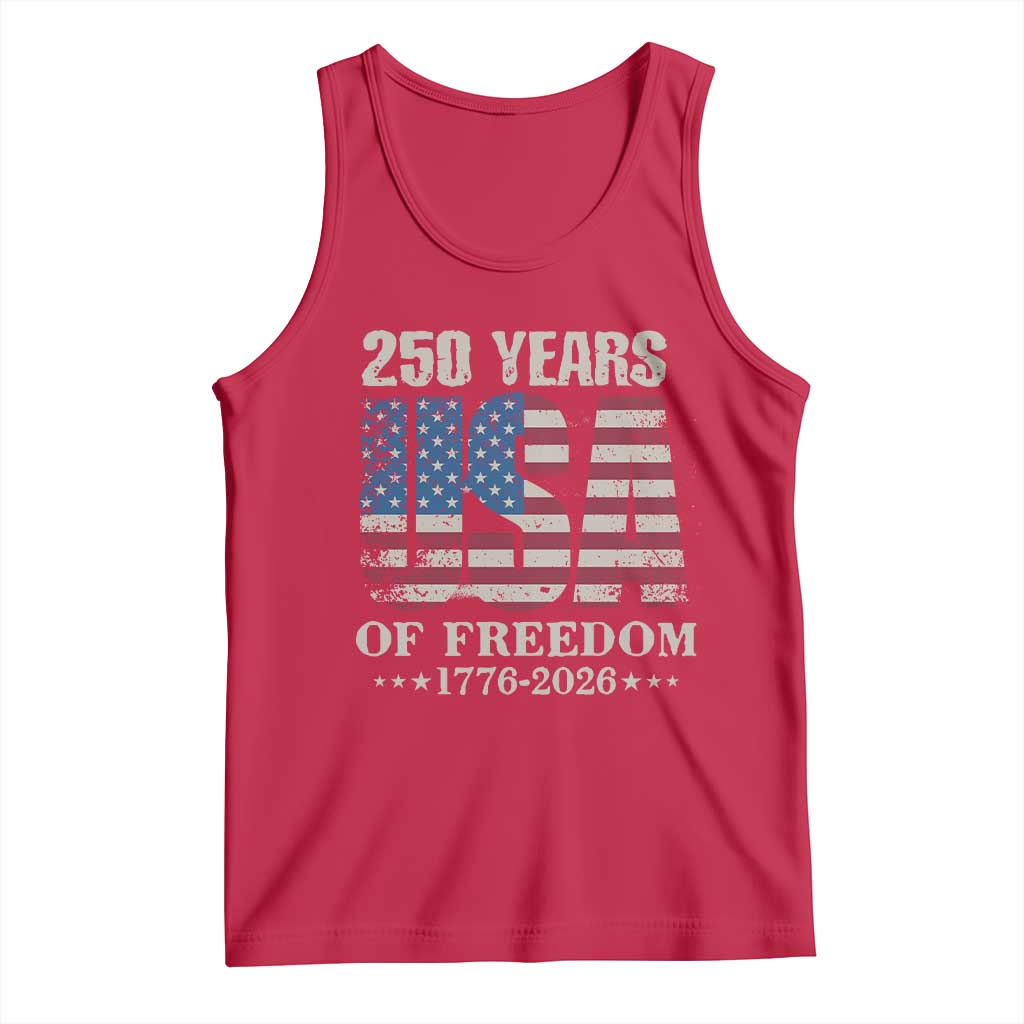 USA Flag 250 Years of Freedom Tank Top Vintage Patriotic 1776 to 2026 Semiquincentennial TS02 Red Print Your Wear