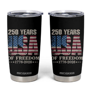 USA Flag 250 Years of Freedom Tumbler Cup Vintage Patriotic 1776 to 2026 Semiquincentennial TS02 Black Print Your Wear