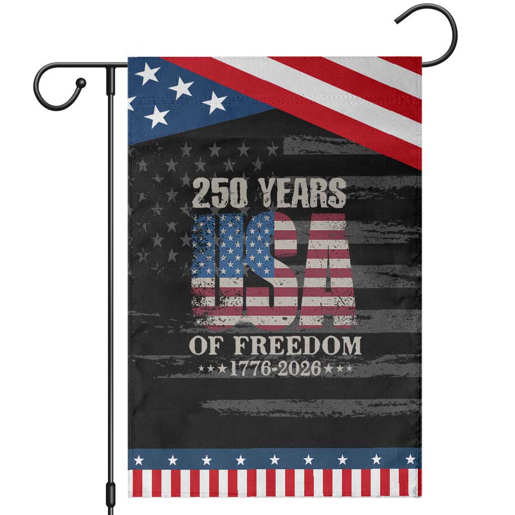 USA Flag 250 Years of Freedom Garden Flag Vintage Patriotic 1776 to 2026 Semiquincentennial TS02 Distressed Black Blue Print Your Wear