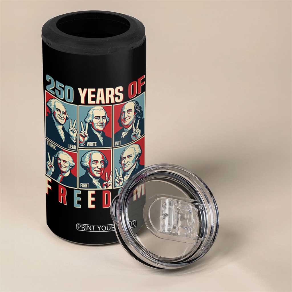 Founding Fathers 250 Years of Freedom 4 in 1 Can Cooler Tumbler Patriotic Pop Art Style Semiquincentennial 2026 TS02 Print Your Wear